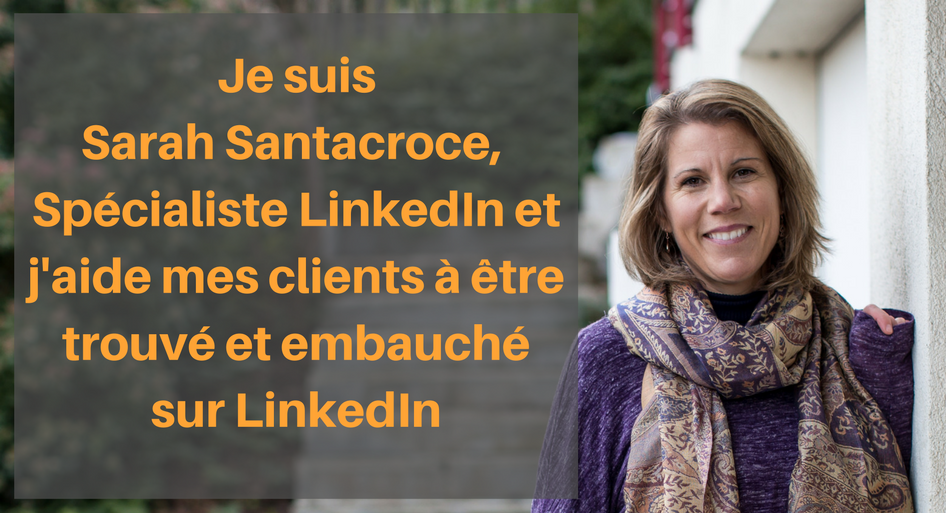 Sarah Santacroce, Specialiste LinkedIn