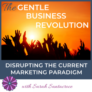 The Gentle Business Revolution Podcast